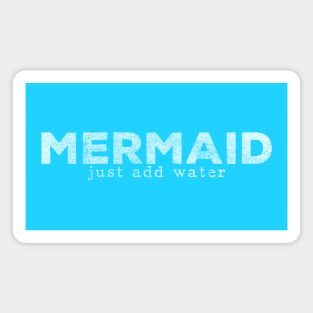 MERMAID just add water Magnet